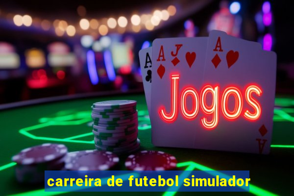 carreira de futebol simulador